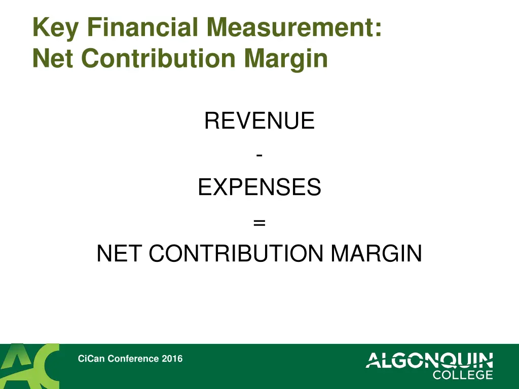 key financial measurement net contribution margin