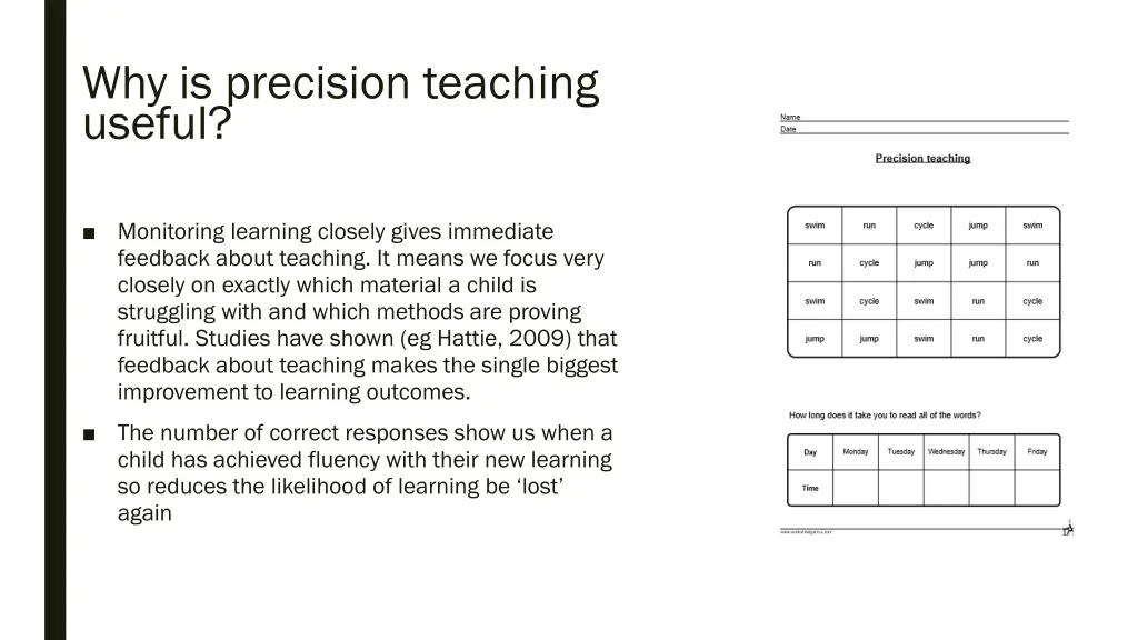 why is precision teaching useful