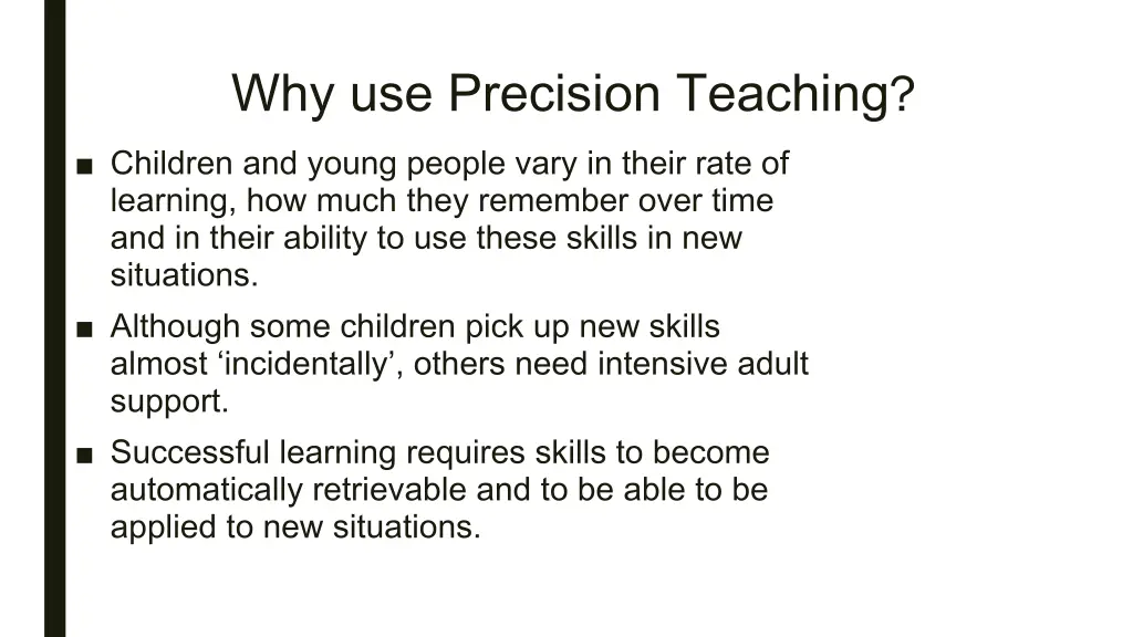 why use precision teaching children and young