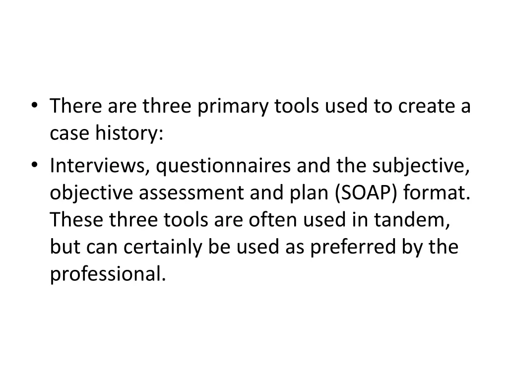 there are three primary tools used to create