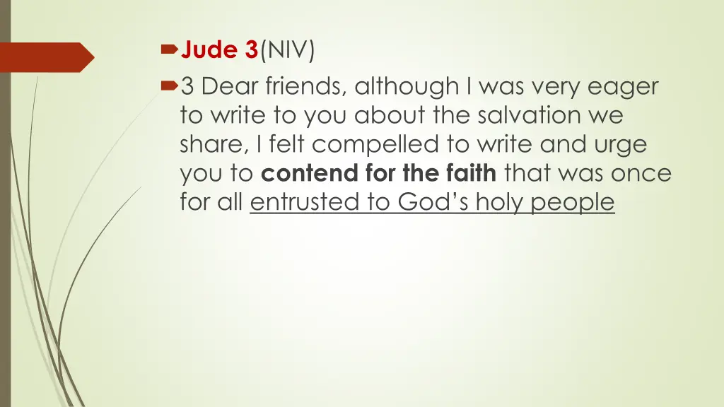 jude 3 niv 3 dear friends although i was very