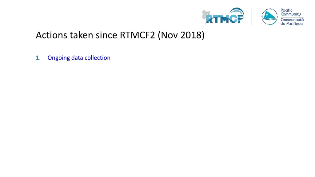 actions taken since rtmcf2 nov 2018