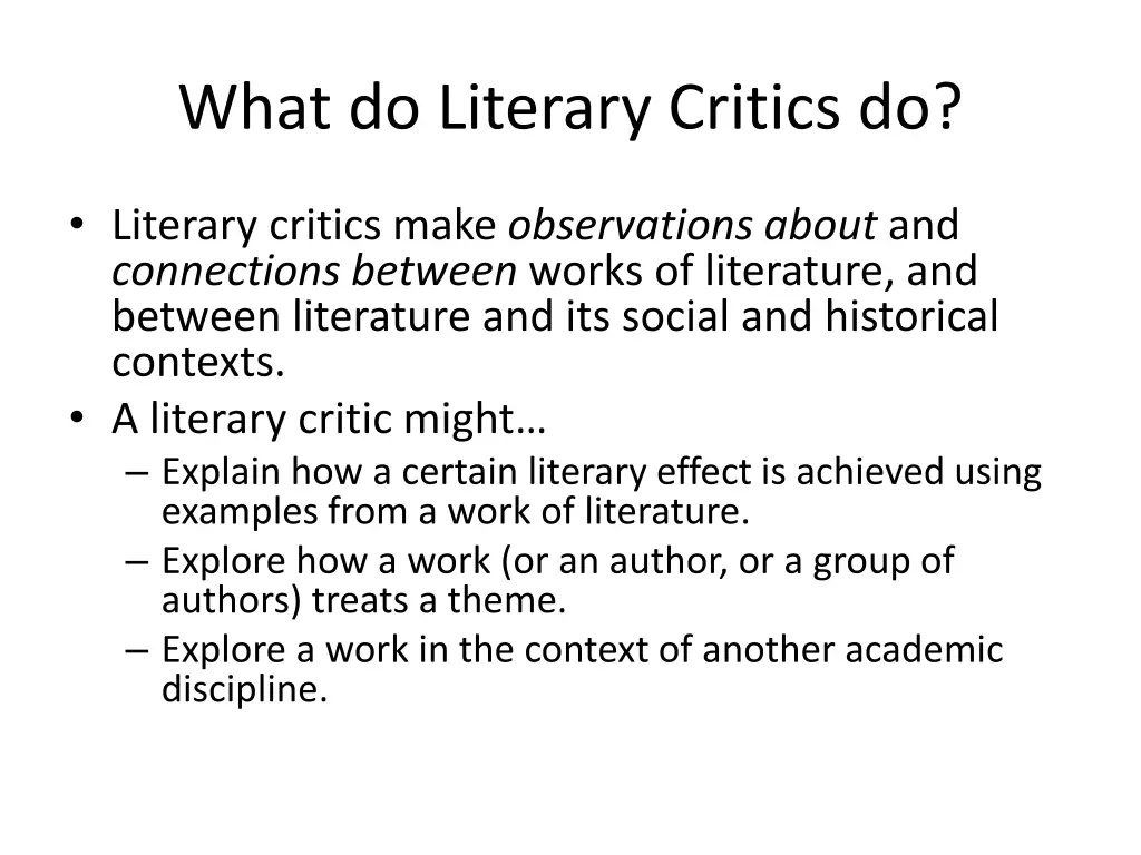 what do literary critics do