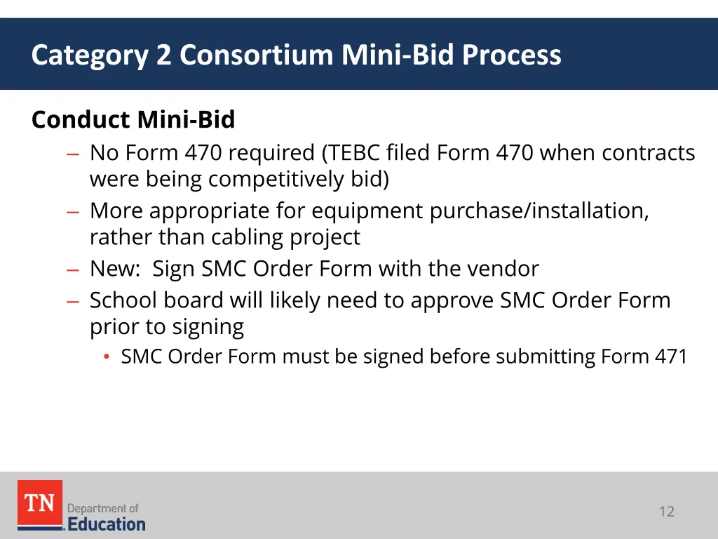 category 2 consortium mini bid process