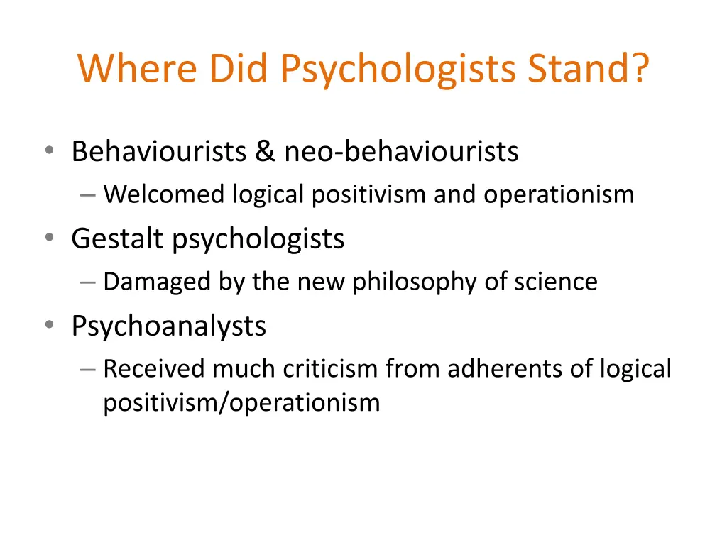 where did psychologists stand