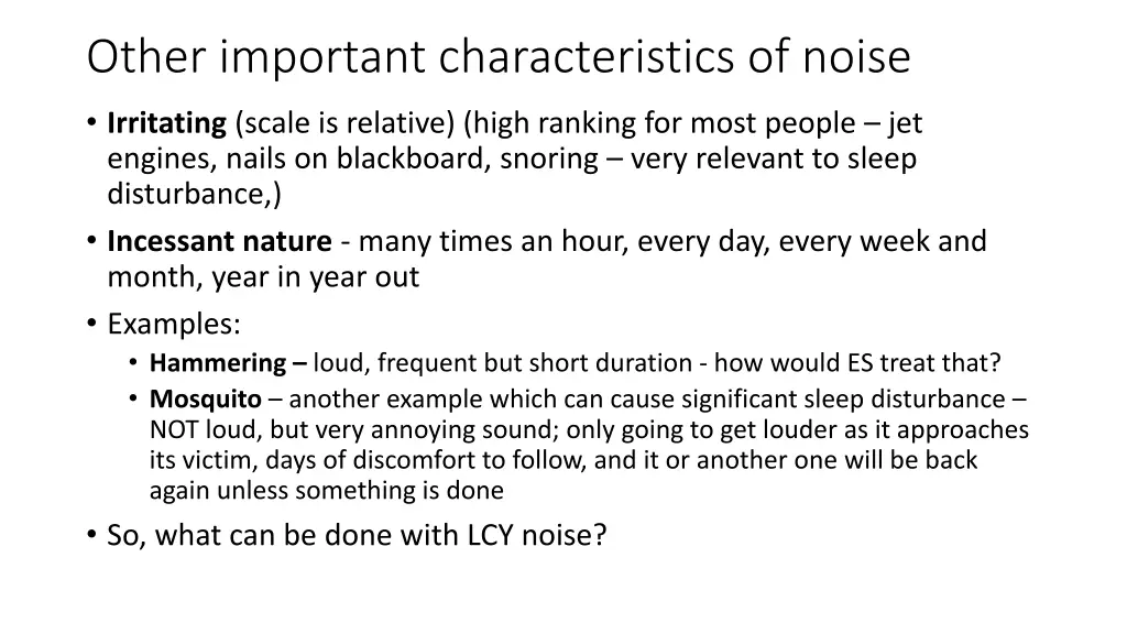 other important characteristics of noise