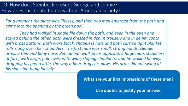 lo how does steinbeck present george and lennie