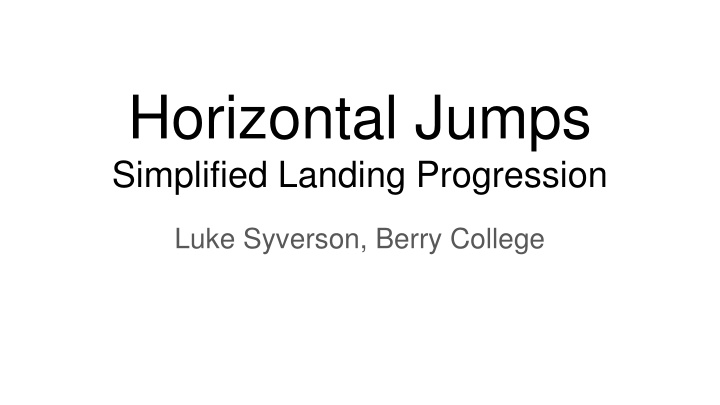 horizontal jumps simplified landing progression