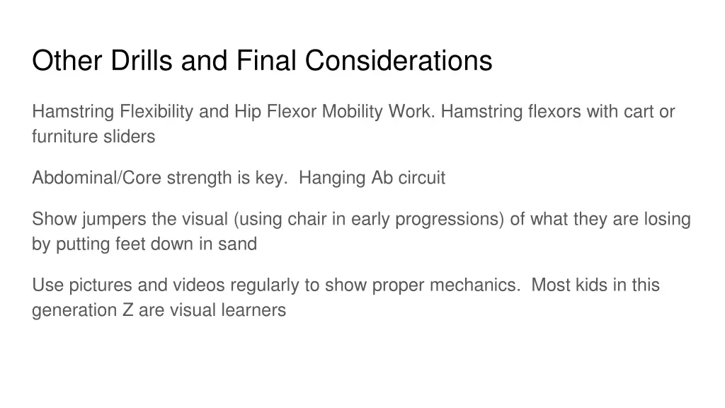 other drills and final considerations