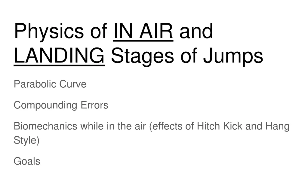 physics of in air and landing stages of jumps