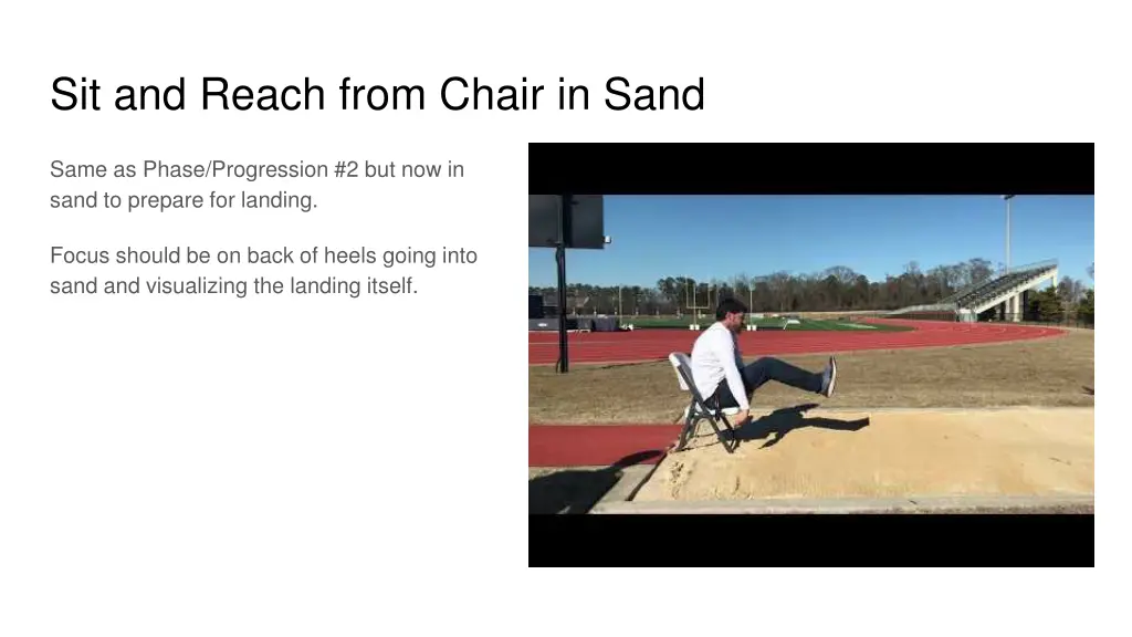 sit and reach from chair in sand