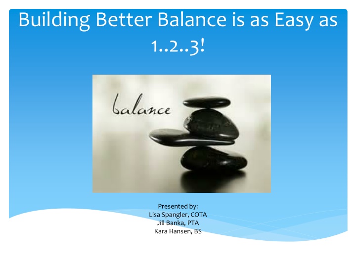 building better balance is as easy as 1 2 3