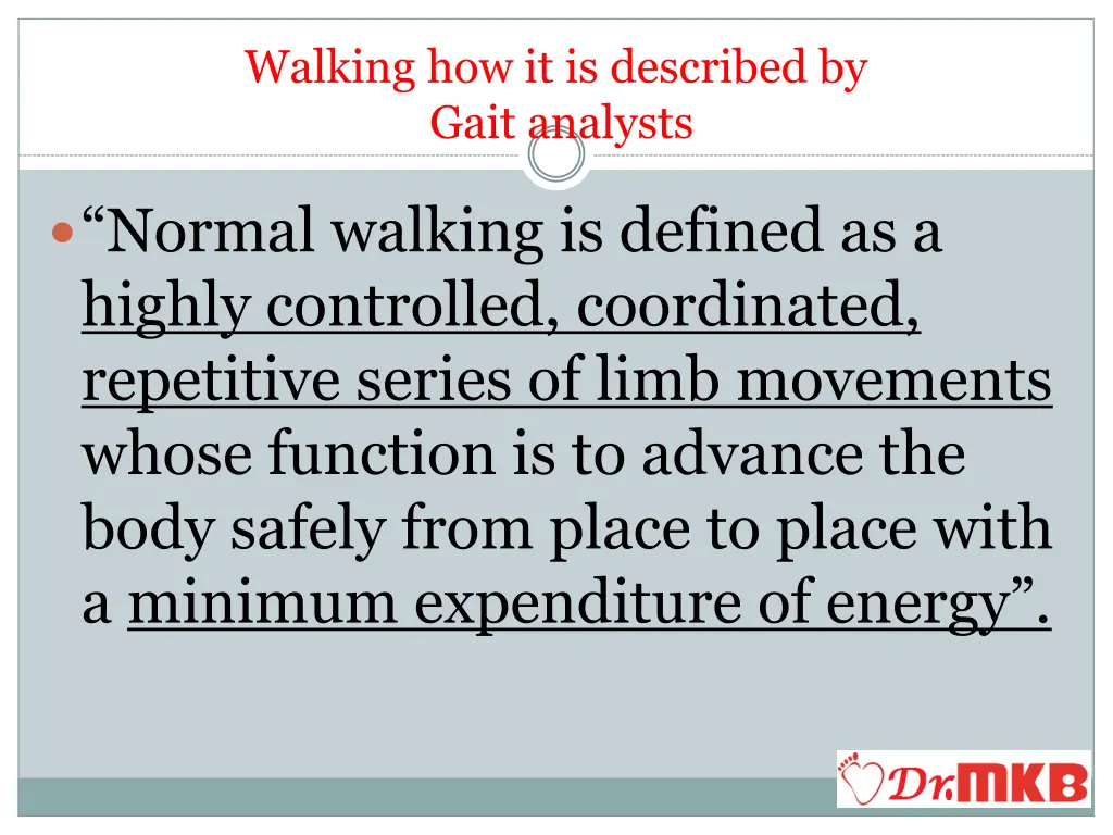 walking how it is described by gait analysts