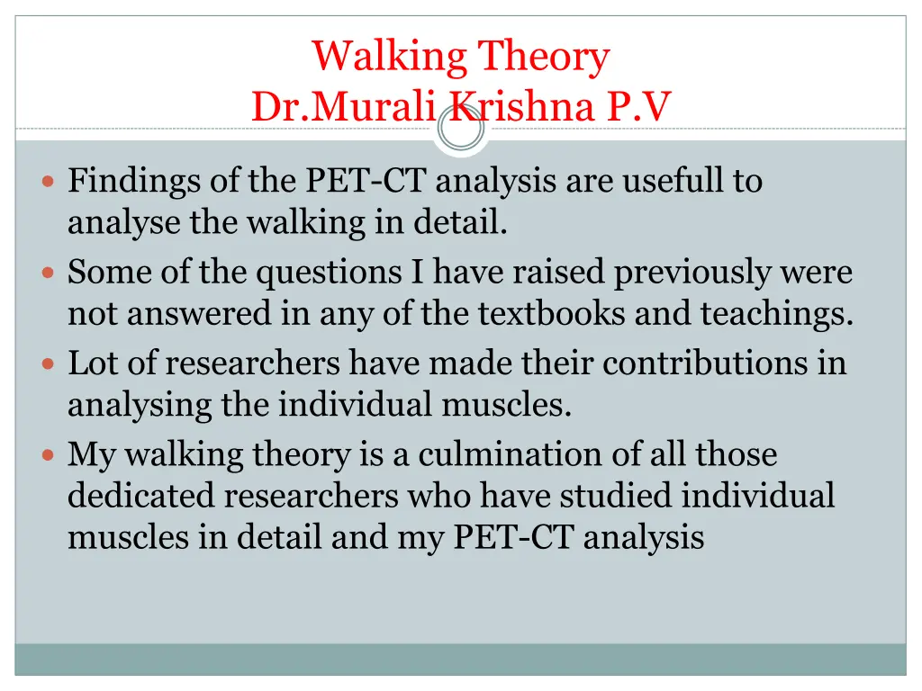 walking theory dr murali krishna p v