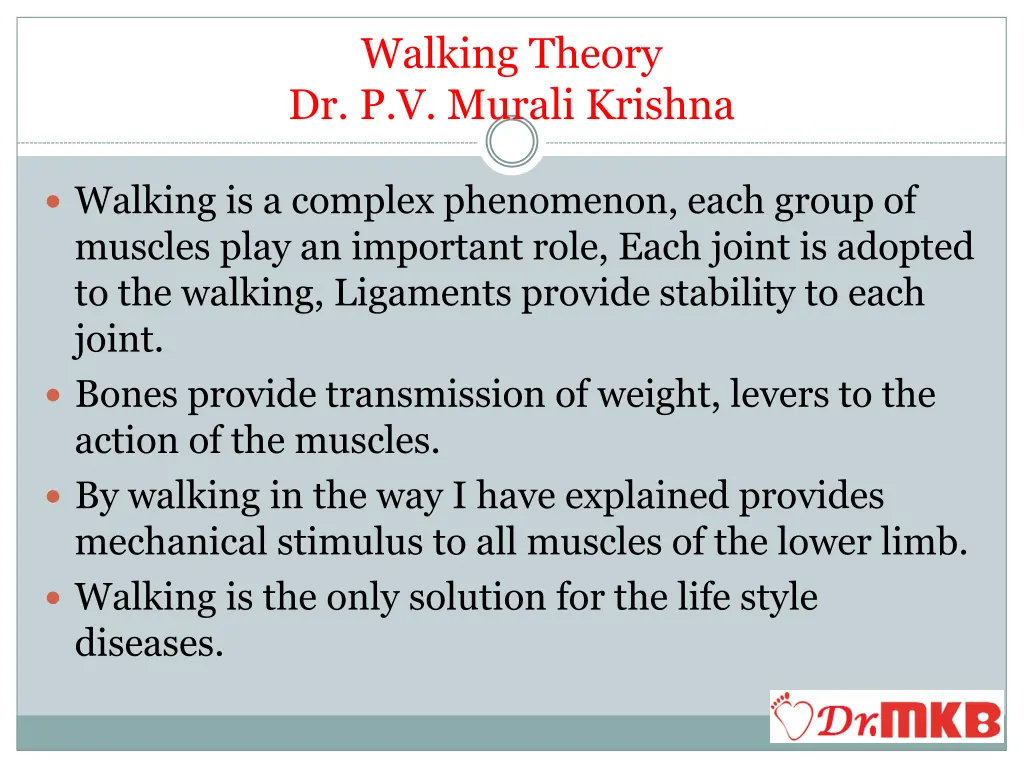 walking theory dr p v murali krishna