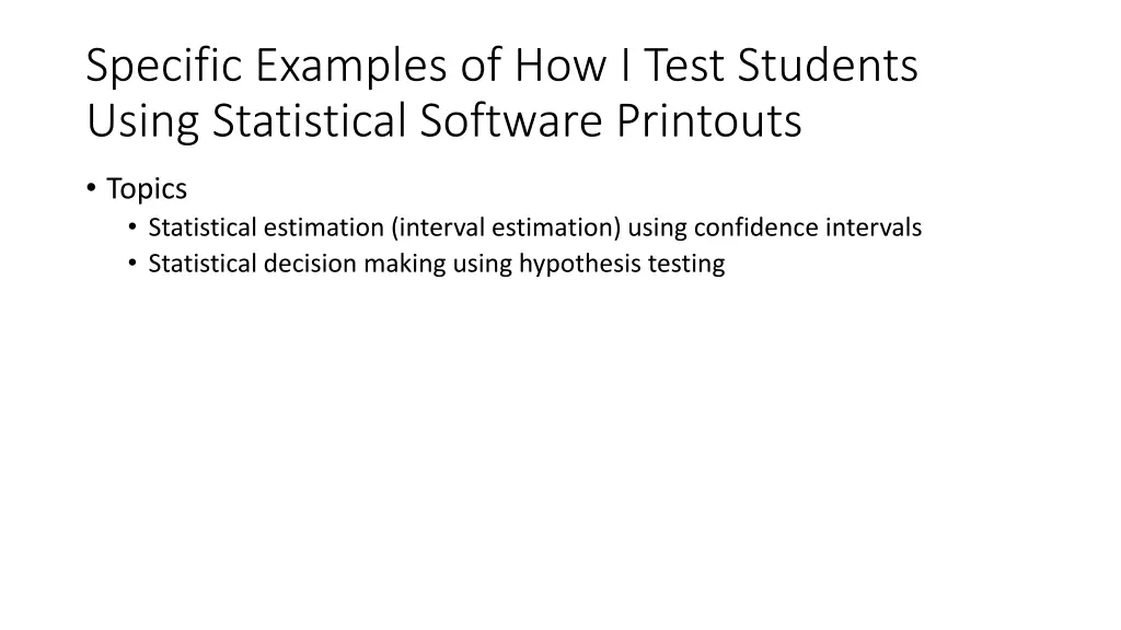 specific examples of how i test students using