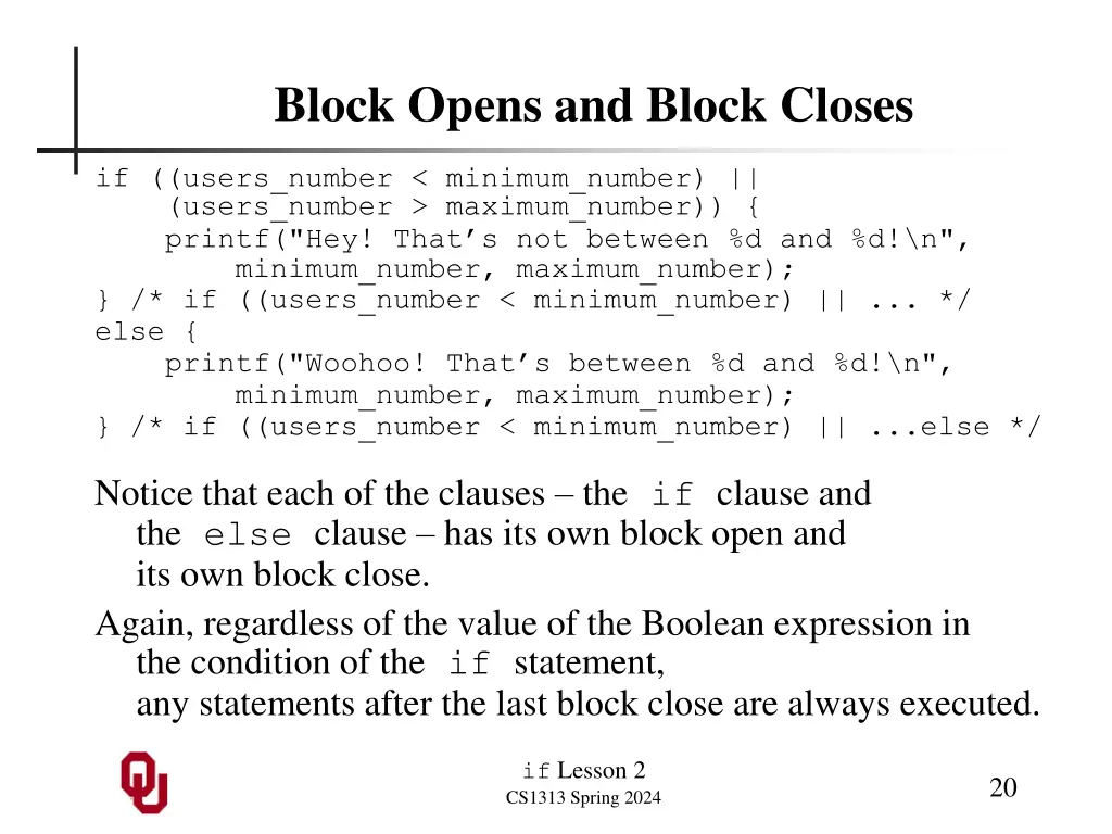 block opens and block closes