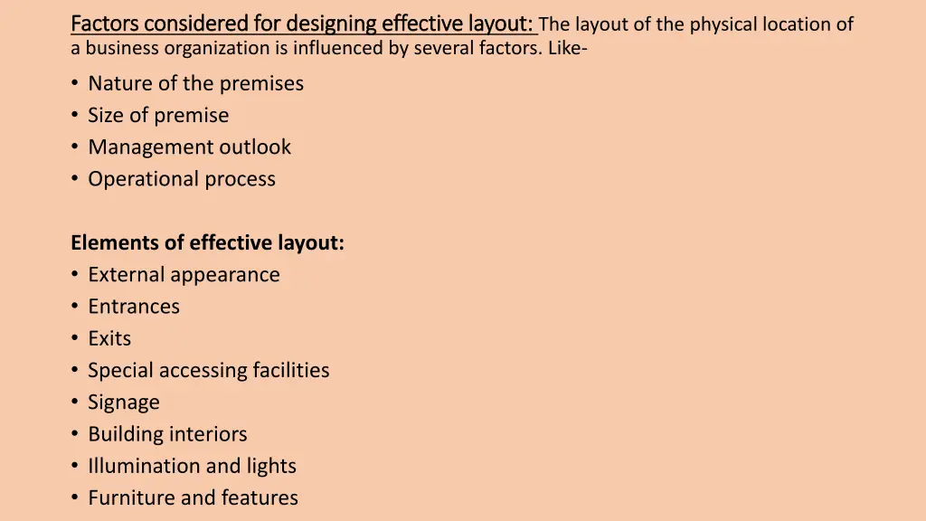 factors considered for designing effective layout