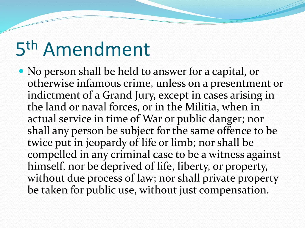 5 th amendment no person shall be held to answer