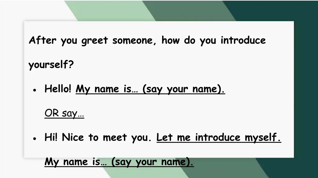 after you greet someone how do you introduce