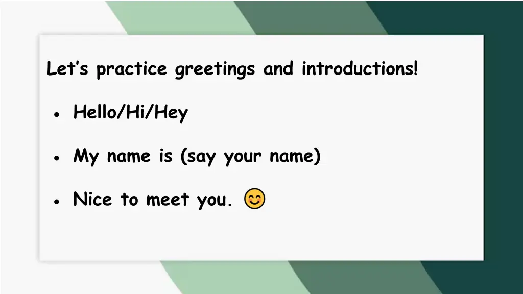 let s practice greetings and introductions