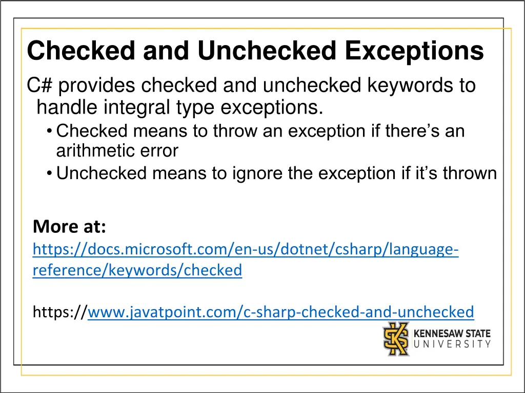 checked and unchecked exceptions c provides