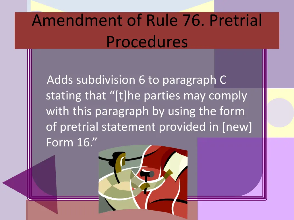 amendment of rule 76 pretrial procedures