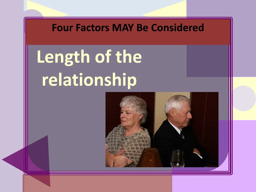 four factors may be considered 1