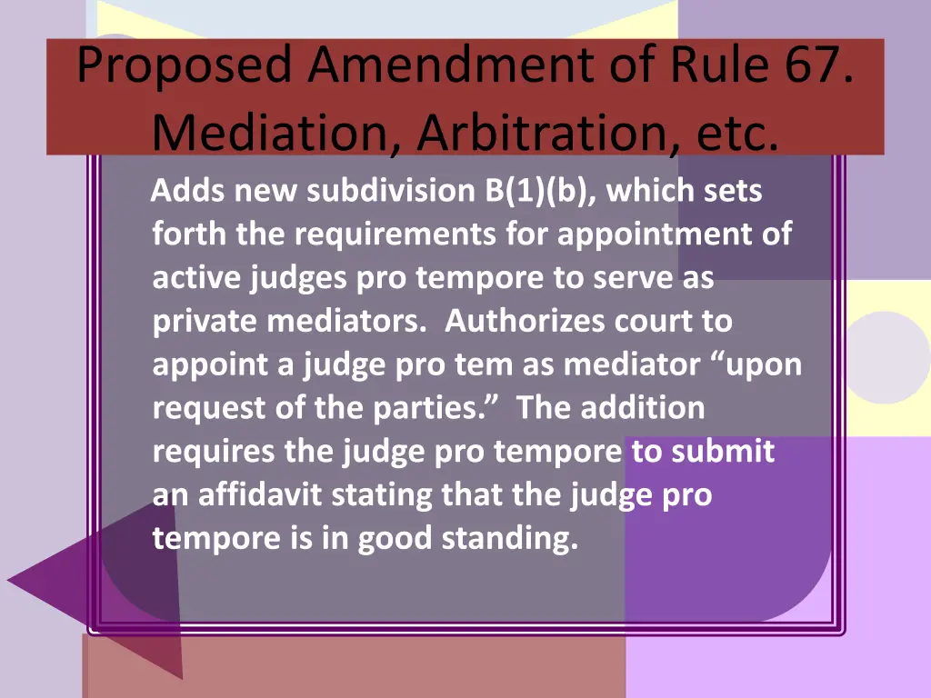 proposed amendment of rule 67 mediation 2