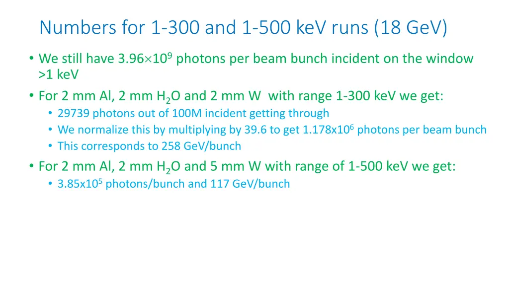 numbers for 1 300 and 1 500 kev runs 18 gev