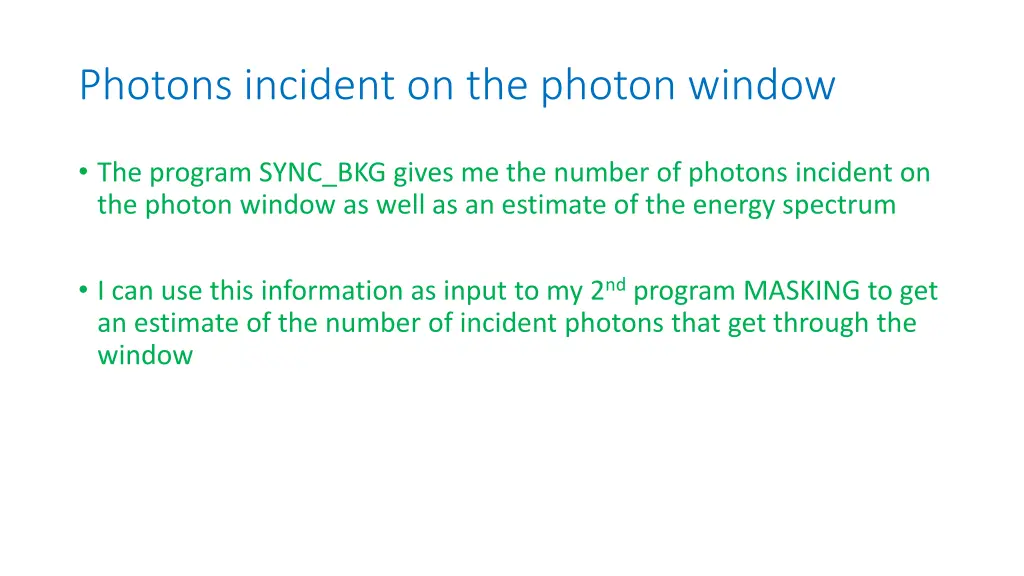 photons incident on the photon window