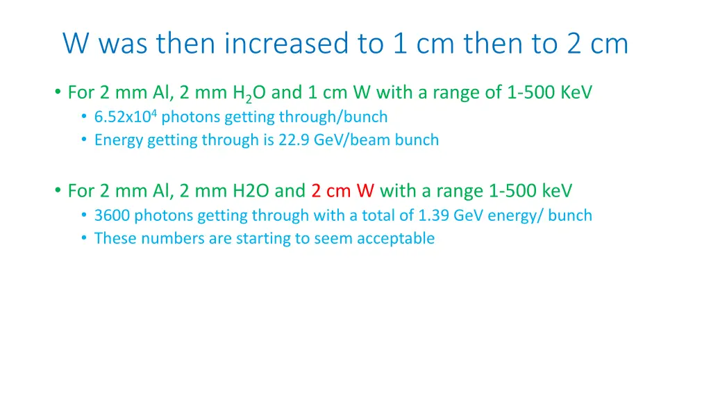 w was then increased to 1 cm then to 2 cm