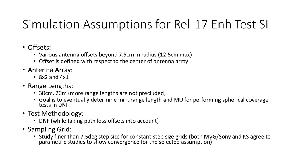 simulation assumptions for rel 17 enh test si