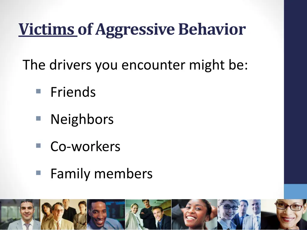 victims of aggressive behavior