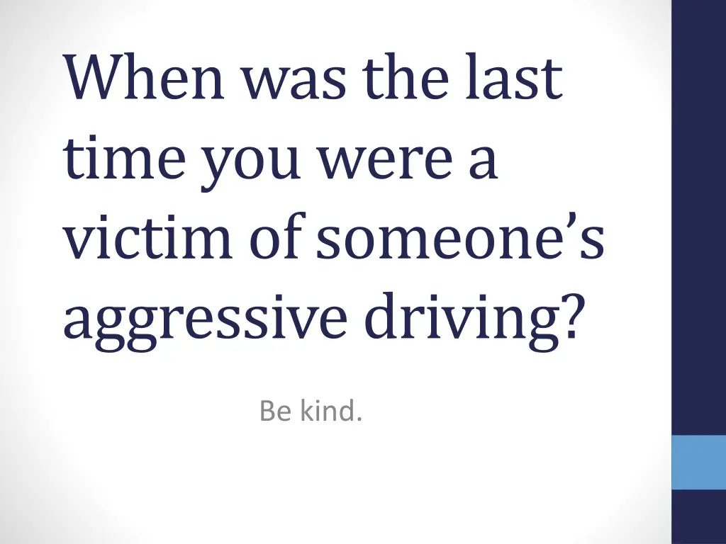 when was the last time you were a victim