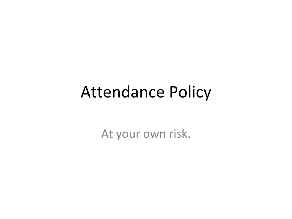 attendance policy