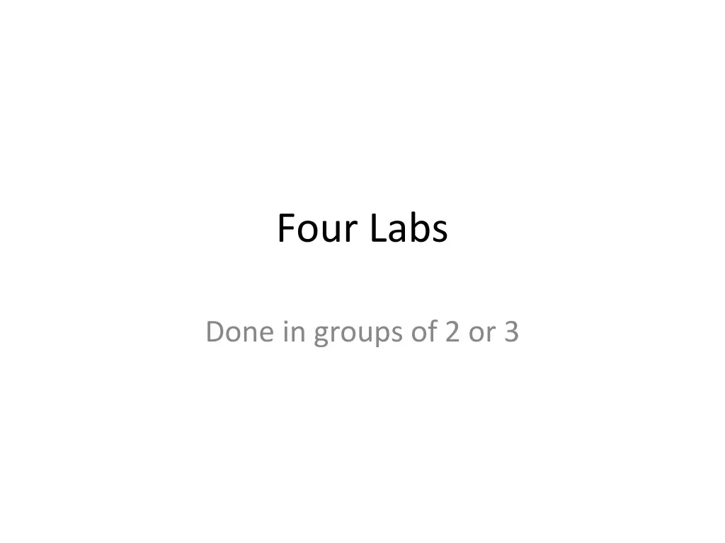 four labs