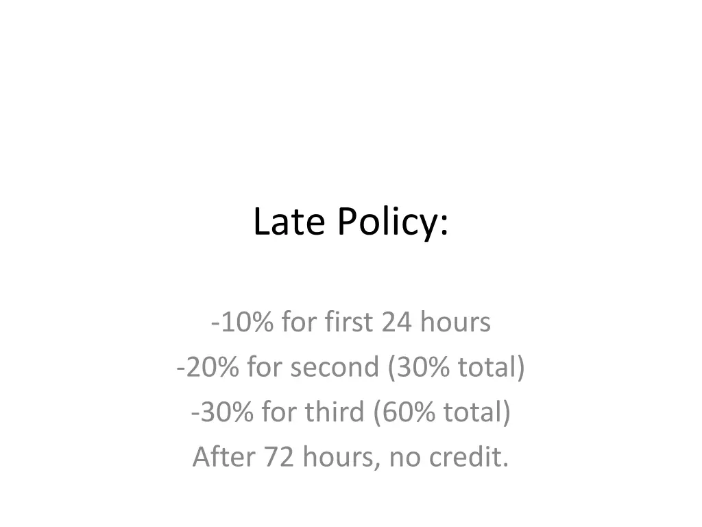 late policy