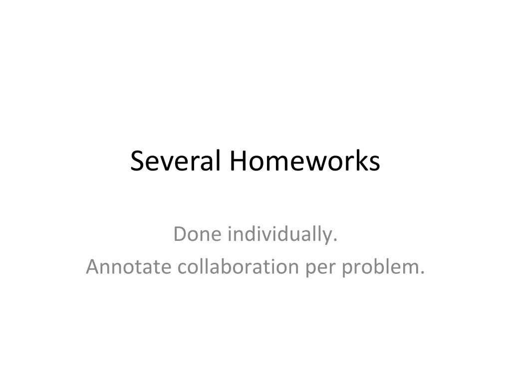 several homeworks