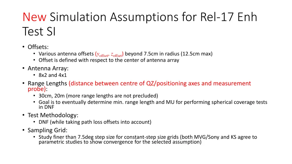 new simulation assumptions for rel 17 enh test si