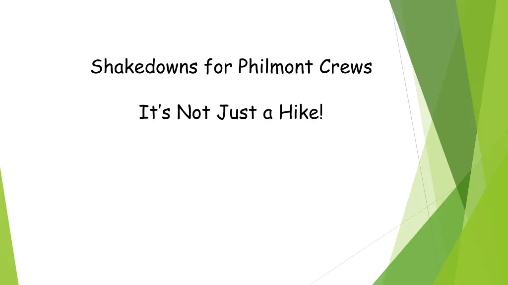 shakedowns for philmont crews