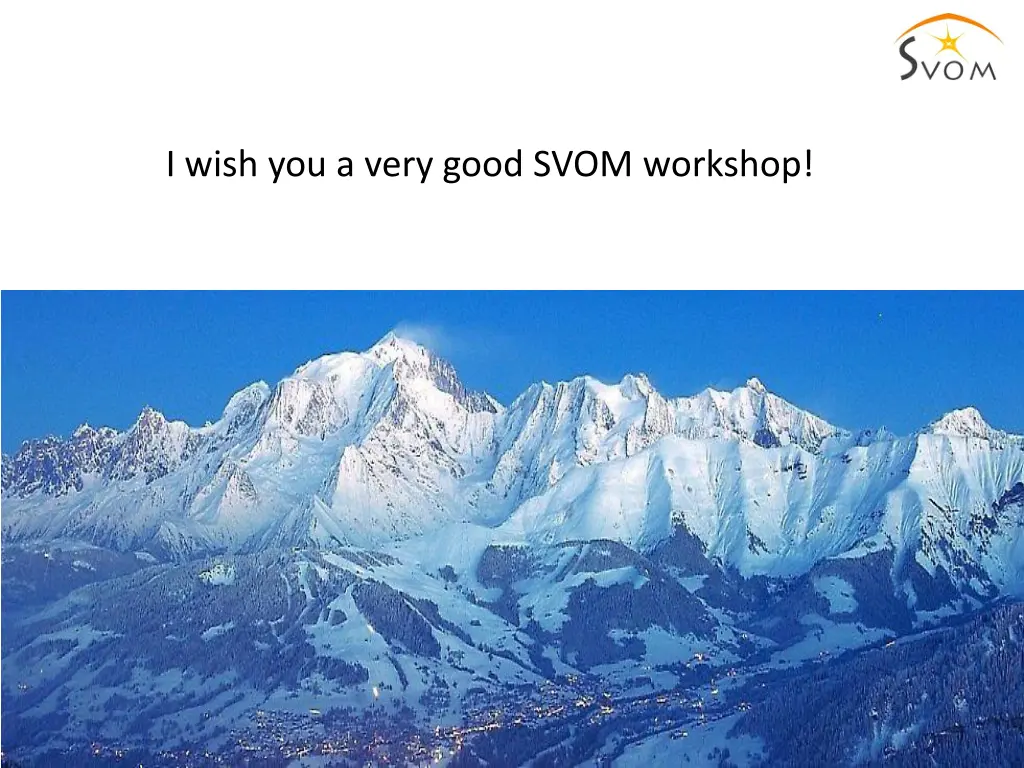 i wish you a very good svom workshop