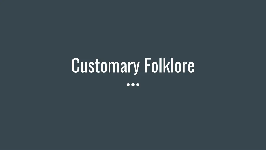 customary folklore