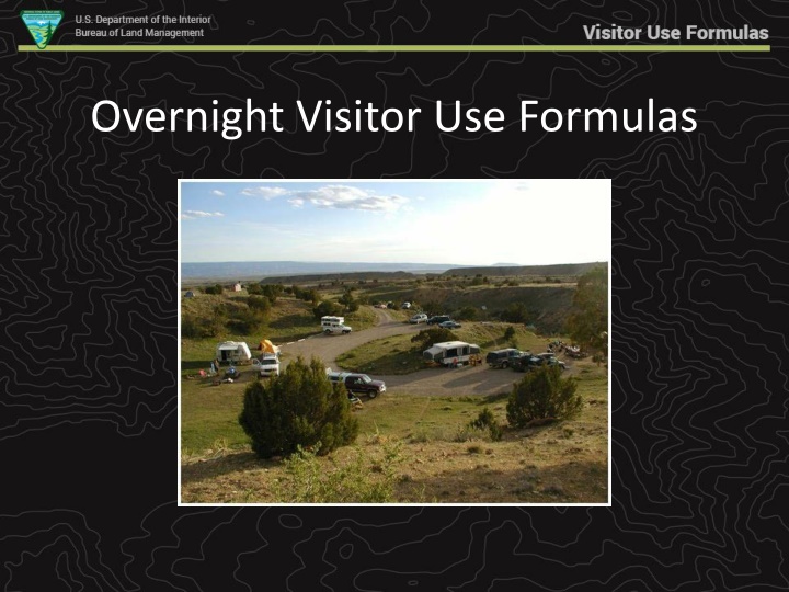 overnight visitor use formulas