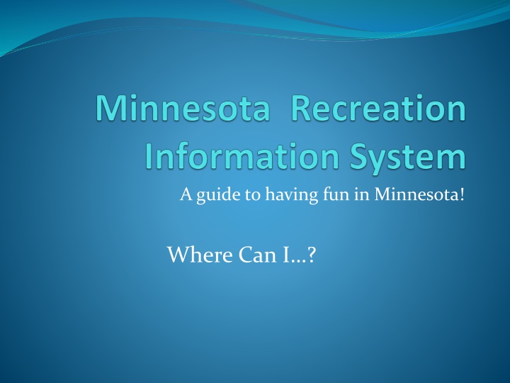 a guide to having fun in minnesota