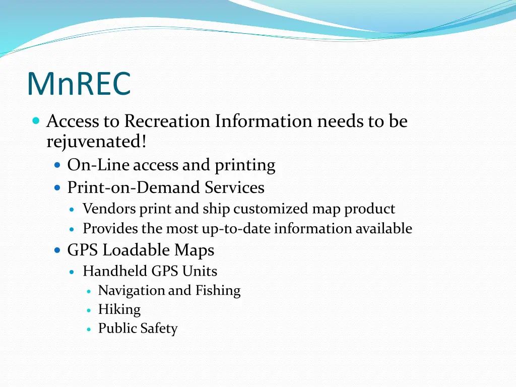 mnrec access to recreation information needs