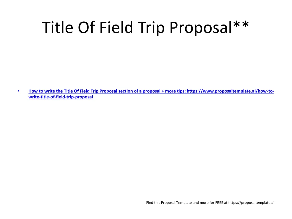 title of field trip proposal