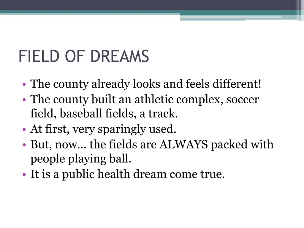 field of dreams