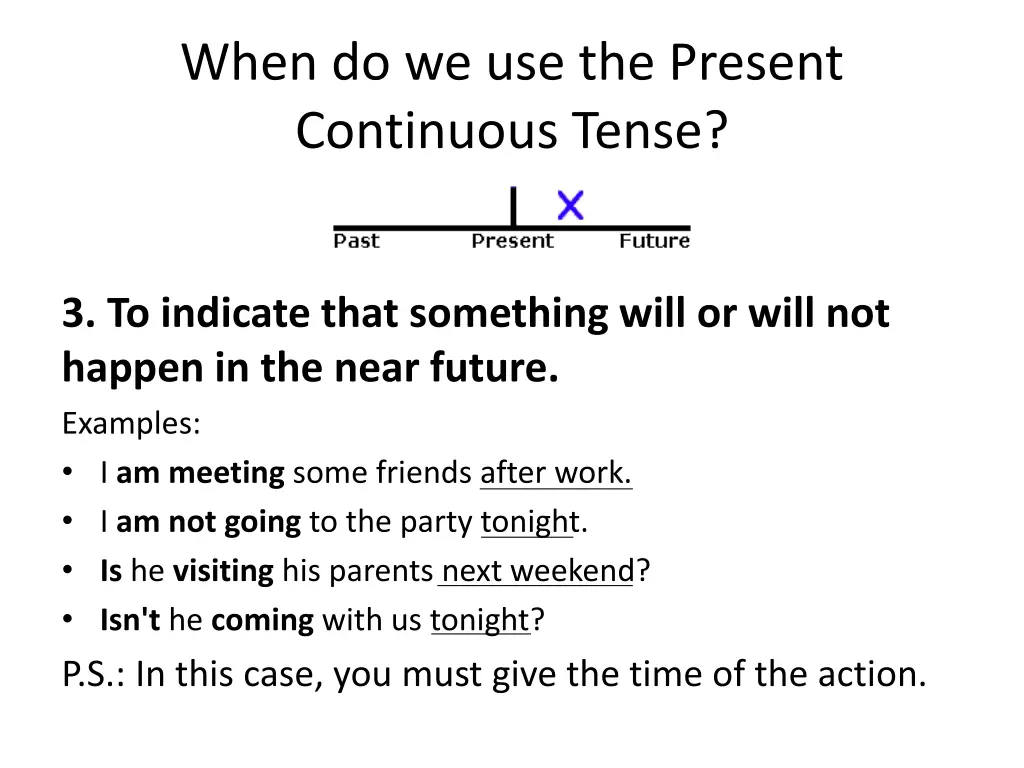 when do we use the present continuous tense 2