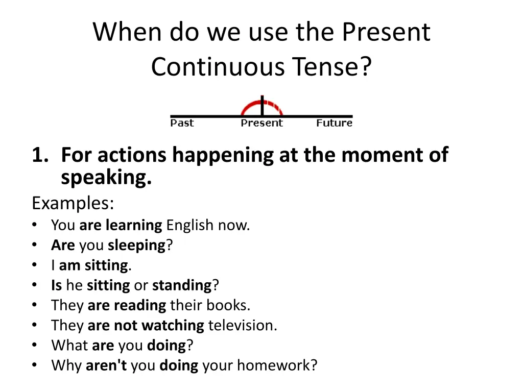 when do we use the present continuous tense